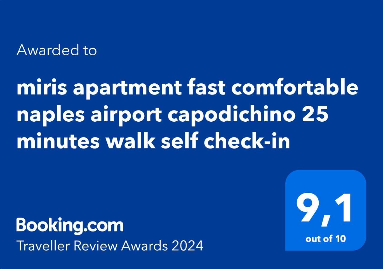 Miris Apartment Fast Comfortable Naples Airport Capodichino 25 Minutes Walk Self Check-In ภายนอก รูปภาพ